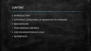 Vm migration techniques | PPTX