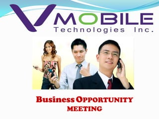 BusinessOPPORTUNITY MEETING 