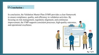 Validation Master Plan (VMP)-A Strategic Framework for Pharmaceutical ...