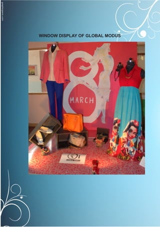 WINDOW DISPLAY OF GLOBAL MODUS
 