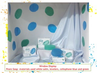 Window Display Pears Soap –materials used white satin, levelers, cellophane blue and green  