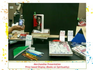Merchandise Presentation Price based Display (Books on Spirituality) 