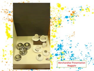 Merchandise Presentation Magppie 