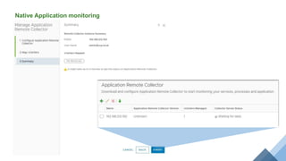 Native Application monitoring
 