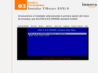 Guía de instalación de la version VMware ESXi 6.0.0 | PPT