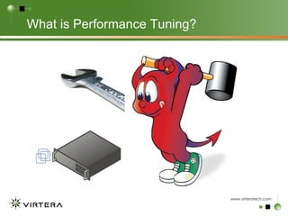 VMWare Performance Tuning by Virtera (Jan 2009) | PPT