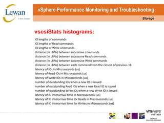 vSphere Performance Monitoring and TroubleshootingStoragevscsiStatshistograms: