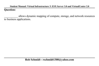Vm ware flashcard questions for vi3 and vcp study from rob schmidt and happy router.com