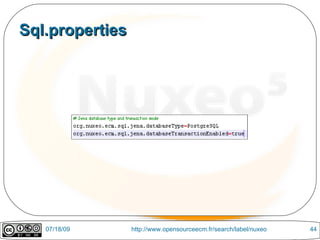 Sql.properties




   07/18/09      http://www.opensourceecm.fr/search/label/nuxeo   44
 
