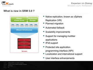 What is new in SRM 5.0 ?




Projekt:   Webinar-Reihe der inoXtech University
Referent: Christian Desch | Solution Architekt | inoX-tech
Datum:     08.05.2012
Seite:     13
 