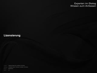 Lizensierung




Projekt:   Webinar-Reihe der inoXtech University
Referent: Christian Desch | Solution Architekt | inoX-tech
Datum:     08.05.2012
Seite:     37
 