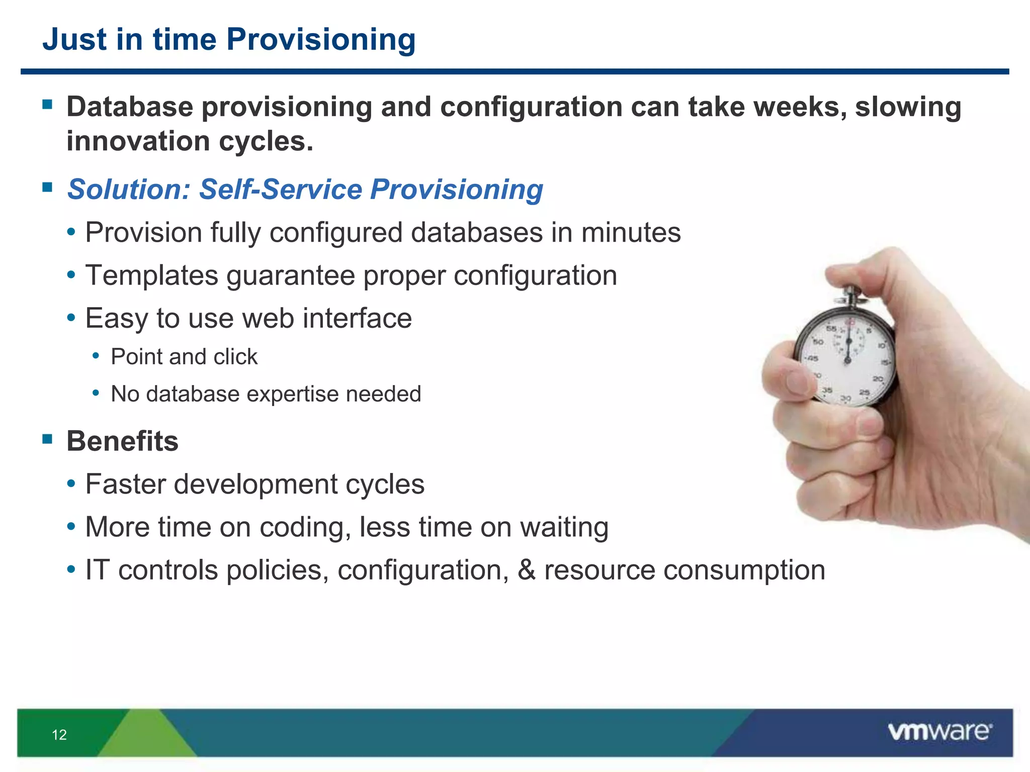 Protect IP and sensitive data from leaking to the public cloudDatabase-as-a-Service is a Critical Component of Cloud StackPaaSAmazon Elastic BeanstalkAmazon CloudFormationDBaaSAmazon RDSvFabric Data DirectorAmazon S3/EBSIaaSvCloud DirectorAmazon EC2vSphere