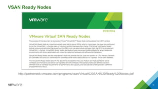 VSAN Ready Nodes 10 
http://partnerweb.vmware.com/programs/vsan/Virtual%20SAN%20Ready%20Nodes.pdf  
