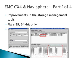 Improvements in the storage management tools Flare 29, 64-bit only Virtual Machine Search and Virtual Disk Info  