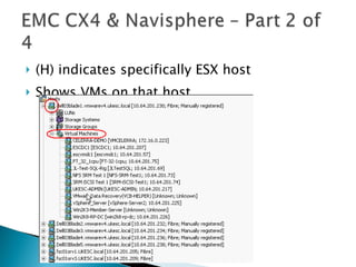 (H) indicates specifically ESX host Shows VMs on that host 