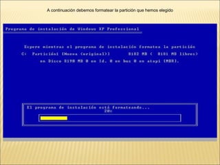 A continuación debemos formatear la partición que hemos elegido 