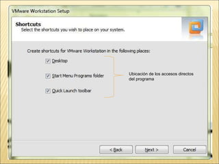 Ubicación de los accesos directos del programa 