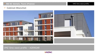 > Cabinet Blanchet
VMZ Sine wave profile – AZENGAR
+ Bel Air domain, Tours (France) VMZ Sine wave profile
 