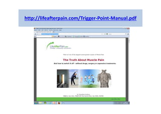 http://lifeafterpain.com/Trigger-Point-Manual.pdf
 