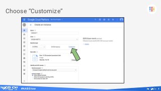 #NABShow
Choose “Customize”
 