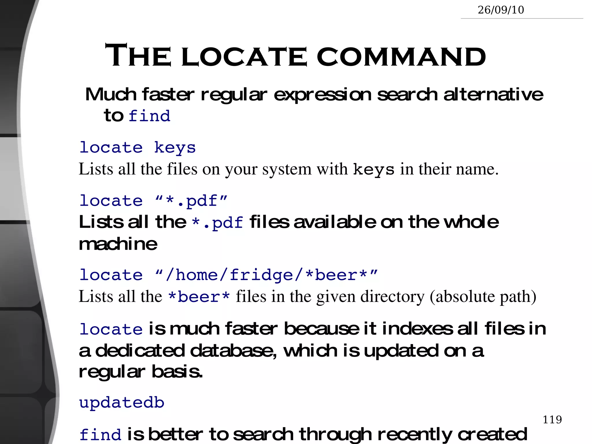 grep -v info *.log Outputs all the lines in the files except those containing  info . 