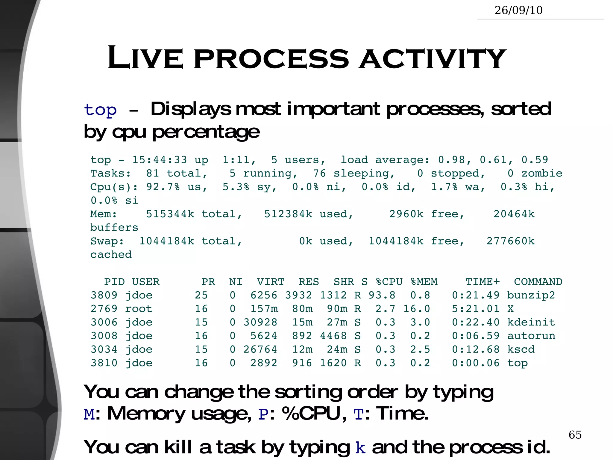Shells can be scripted: provide all the resources to write complex programs (variable, conditionals, iterations...) 