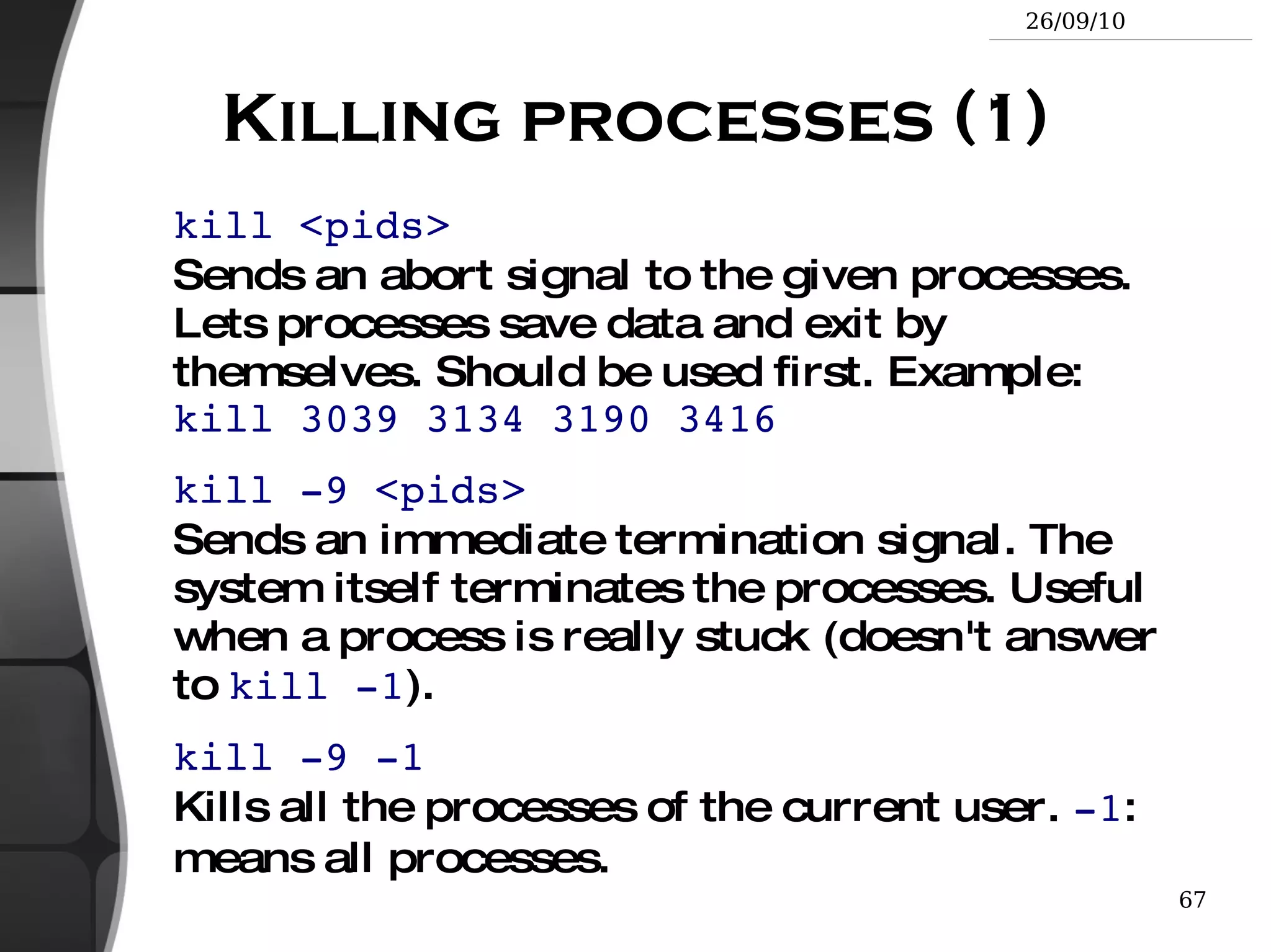 csh : The C shell (obsolete) Once popular shell with a C-like syntax 