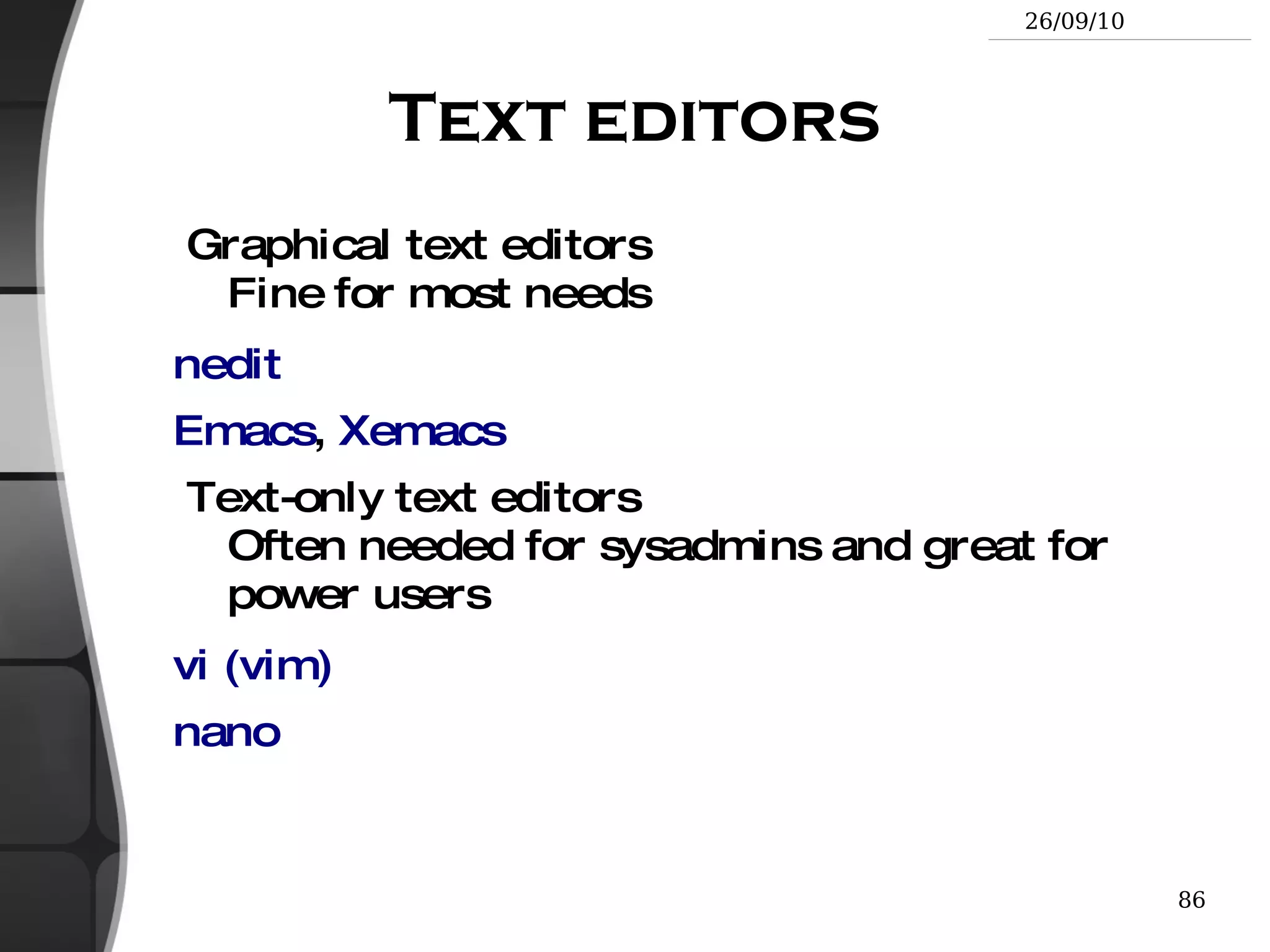 Cannot be used in most programs, as it is not a real directory. ~sydney/ Similarly, substituted by shells by the home directory of the  sydney  user. 