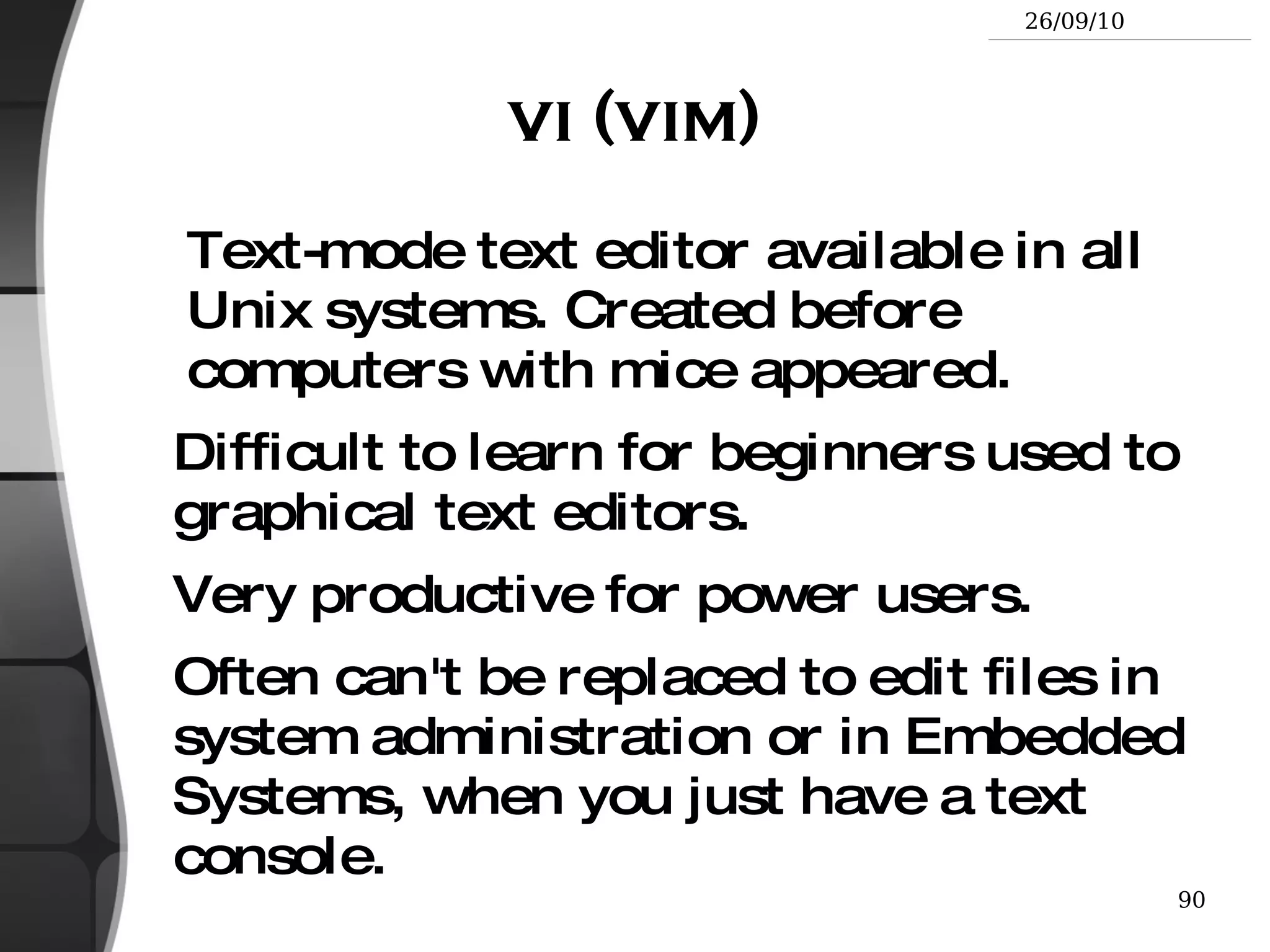 The cp command cp <source_file> <target_file> Copies the source file to the target. 