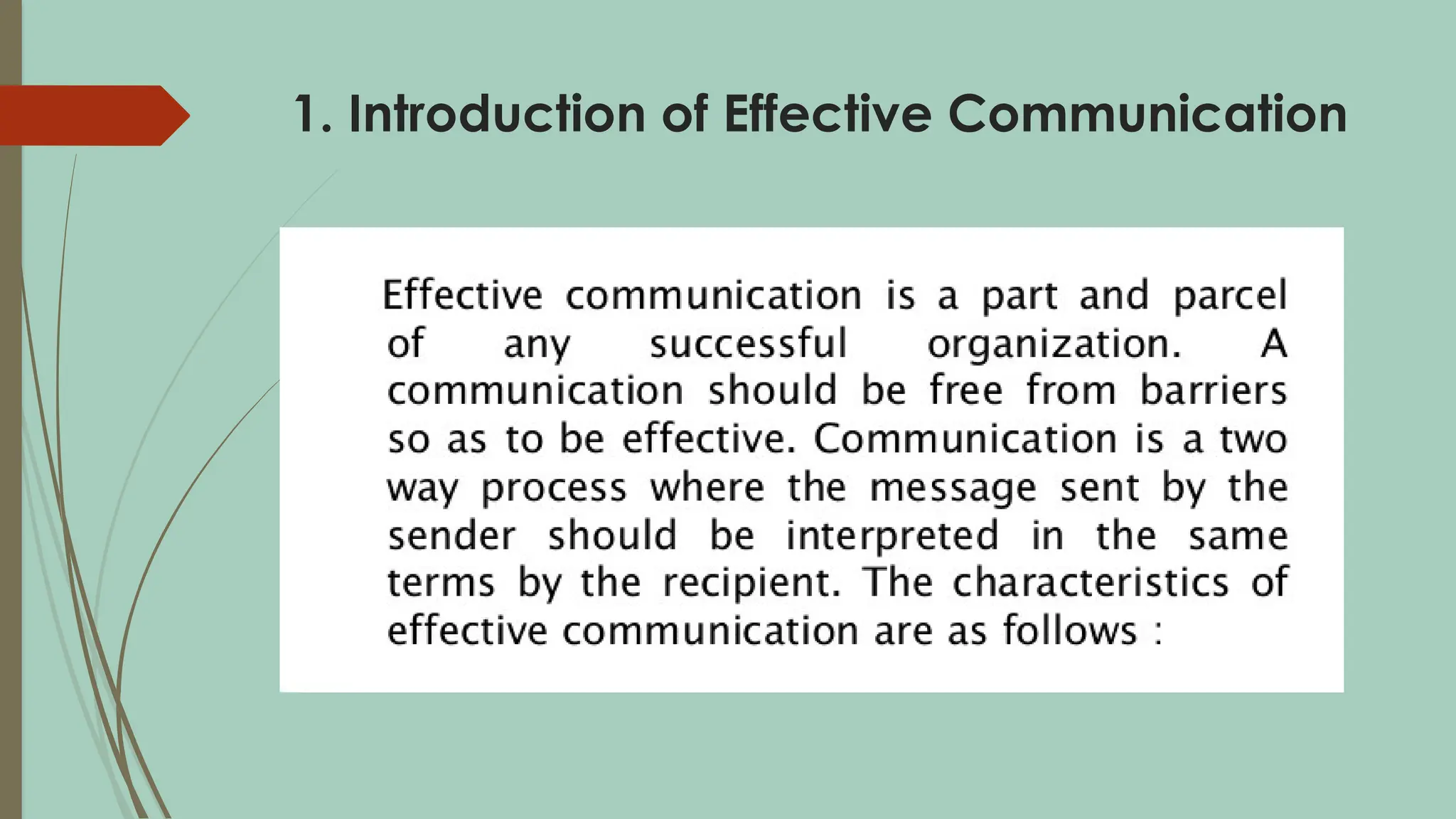 1. Introduction of Effective Communication
 