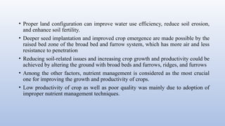 Effect of land configuration and nutrient management system on growth ...