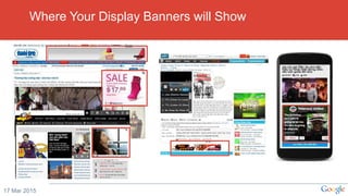 17 Mar 2015
Where Your Display Banners will Show
 