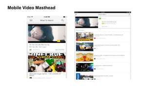 Mobile Video Masthead
 