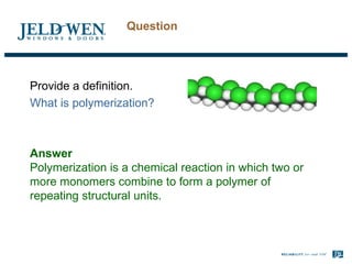 Polymerisation Definition Science Science of Plastic | PPT