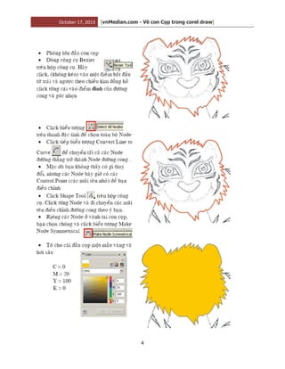 October 17, 2013 [vnMedian.com - Vẽ con Cọp trong corel draw]
4
 