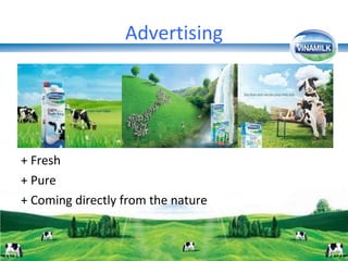 Advertising + Fresh + Pure + Coming directly from the nature