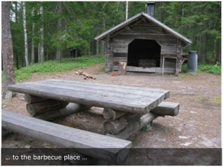 … to the barbecue place …

 