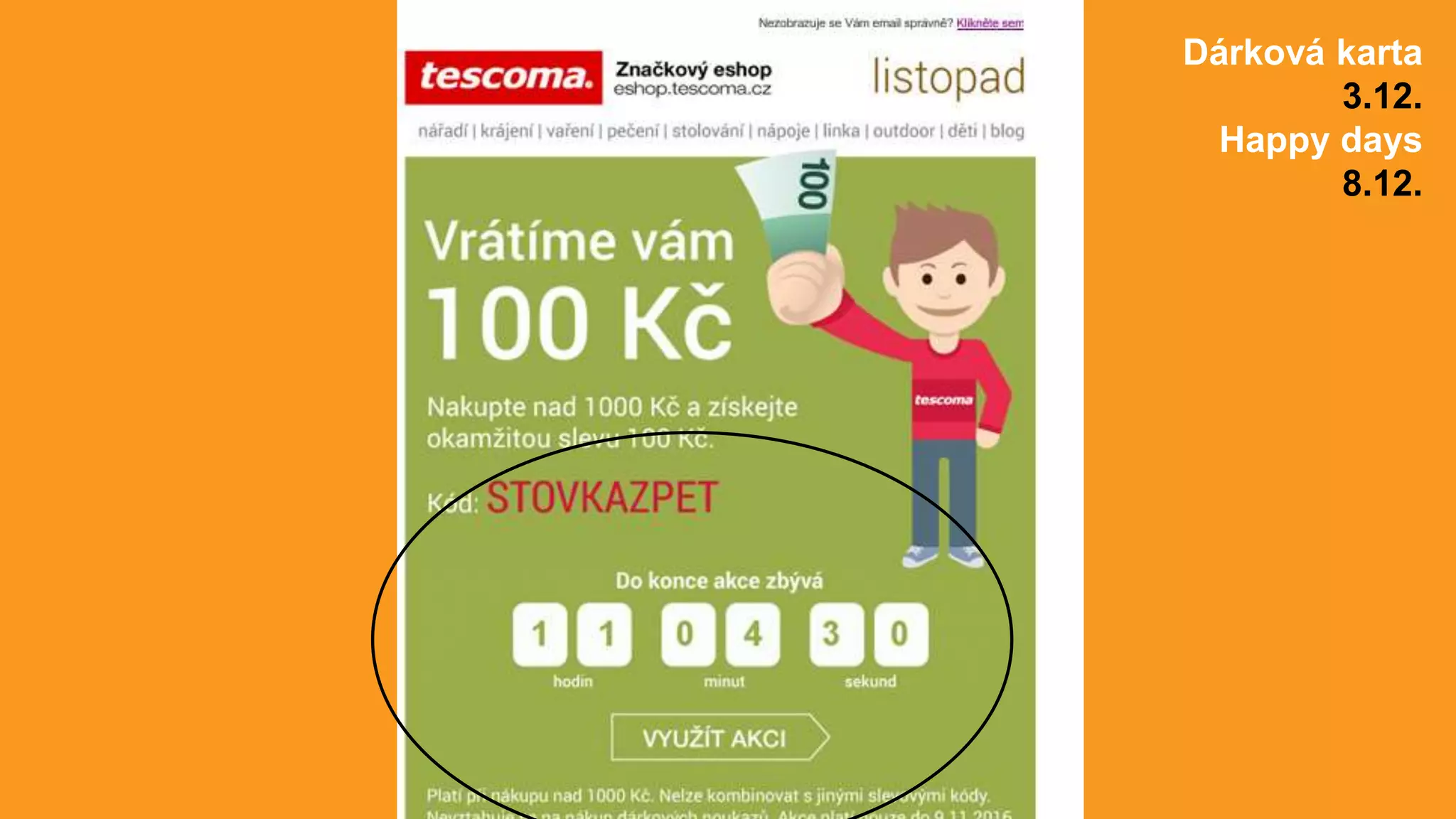 Dárková karta
3.12.
Happy days
8.12.
 