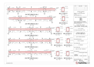 +3.150 m
Lầu 1
1 2 3
169
9001501501000230010001501501400150100
200
300
235
10 3 Ø18
5 3 Ø14
11Ø6 a150
10 3 Ø18
11 Ø6 a100 5 3 Ø14
11 Ø6 a150 11Ø6 a100
10 3 Ø18
11 Ø6 a100 5 3 Ø14
10 3 Ø18
1
1
1
1
1
1
2
2
2
2
2
2
+3.150 m
Lầu 1
4 5
300
900 150 150 1200 2800 1200 150 100
200 200
184
244
10 3 Ø18
5 3 Ø14 11 Ø6 a100
10 3 Ø18
11 Ø6 a100 5 3 Ø14 11 Ø6 a150
10 3 Ø18
11Ø6 a1001
1
2
2
2
2
2
2
+3.150 m
Lầu 1
ABC
100 150 900 1800 900 300 800 1500 800 150 100
12 3 Ø12
6Ø6 a100 13 2 Ø14 6 Ø6 a150 6 Ø6 a100
12 3 Ø12 12 3 Ø12
6 Ø6 a100 13 2 Ø14 6Ø6 a150
12 3 Ø12
6Ø6 a100
3
3
4
4
3
3
3
3
4
4
3
3
+3.150 m
Lầu 1
ABC
100 150 900 1800 900 150 150 800 1500 800 150 100
175 14 3 Ø16
13 2 Ø14
6 Ø6 a100 6 Ø6 a150
14 3 Ø16
6 Ø6 a100
14 3 Ø16
6 Ø6 a100
13 2 Ø14
6 Ø6 a150
14 3 Ø16
6Ø6 a100
5
5
6
6
5
5
5
5
6
6
5
5
+3.150 m
Lầu 1
ABC
100 150 900 1800 900 150 150 700 250 1350 800 150 100
200
15 3 Ø18
6 Ø6 a100
132 Ø14
15 3 Ø18
6 Ø6 a100
6 Ø6 a150
15 3 Ø18
68 Ø6 13 2 Ø14 6 Ø6 a150
153 Ø18
6Ø6 a100
7
7
8
8
200
300
25
10 3 Ø18
11 Ø6 a150
5 3 Ø14
200
300
25
10 3 Ø18
11 Ø6 a100
5 3 Ø14
200
300
25
12 3 Ø12
6 Ø6 a100
13 2 Ø14
200
300
25
12 3 Ø12
6 Ø6 a150
13 2 Ø14
200
300
25
14 3 Ø16
6 Ø6 a100
13 2 Ø14
200
300
25
14 3 Ø16
6 Ø6 a150
13 2 Ø14
200
300
25
15 3 Ø18
6 Ø6 a100
13 Ø14
200
300
25
15 3 Ø18
6 Ø6 a150
13 2 Ø14
www.autodesk.com/revit
TỈ LỆ :
CHỦ ĐẦU TƯ - INVESTOR
ĐIỆN THOẠI: 0933.711.211
ĐƠN VỊ TƯ VẤN THIẾT KẾ - DESIGNED BY
ĐỊA CHỈ: 105, CHUNG CƯ A1, NGUYỄN ÁI
QUỐC, P.QUANG VINH, BIÊN HÒA-ĐỒNG NAI
ĐIỆN THOẠI: 0916.989.135
TÊN CÔNG TRÌNH - PROJECT:
VỊ TRÍ - LOCATION:
TÊN BẢN VẼ - DRAWING TITLE
CHỦ TRÌ - PRIMARY ARCHITECT:
THIẾT KẾ - DESIGN BY:
VẼ - DRAWN BY
QUẢN LÝ KỸ THUẬT - CHECKED BY:
KTS. NGUYỄN NGỌC BÍCH
KS. LÊ THANH TUẤN
KS. LÊ THANH TUẤN
KTS.VŨ MẠNH HẢI
NGÀY GIAO-ISSUE DATE :
MỤC ĐÍCH
PHÁT HÀNH
ISSUE DATE
T.K.SƠ BỘ-CONCEPT DESIGN
THI CÔNG - EXECUTION
MÃ BẢN VẼ :
As indicated
8/22/20162:03:22PM
KC-12
Mr. Elijah
ĐỊA CHỈ : 161 Pasteur phường 6 Quận3 -
TP.HCM
VĂN PHÒNG 17B BÍCH VÂN
161 Pasteur phường 6 Quận3 - TP.HCM
CHI TIẾT DẦM LẦU 1
20/08/2016
TL:( 1 : 25 )
CHI TIẾT DẦM D2 LẦU 1
TL:( 1 : 25 )
CHI TIÊT DẦM D2 LẦU 1
TL:( 1 : 25 )
CHI TIẾT DẦM D3 LẦU 1
TL:( 1 : 25 )
CHI TIẾT DẦM D4 LẦU 1
TL:( 1 : 25 )
CHI TIẾT DẦM D5 LẦU 1
TL:( 1 : 10 )
MC 1-1 (D2-L1)
TL:( 1 : 10 )
MC 2-2 (D2-L1)
TL:( 1 : 10 )
MC 3-3 (D3-L1)
TL:( 1 : 10 )
MC 4-4 (D3-L1)
TL:( 1 : 10 )
MC 5-5 (D4-L1)
TL:( 1 : 10 )
MC 6-6 (D4-L1)
TL:( 1 : 10 )
MC 7-7 (D5-L1)
TL:( 1 : 10 )
MC 8-8 (D5-L1)
STT HIỆU CHỈNH DATE
 