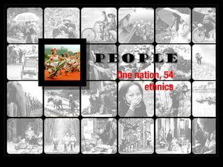 One nation, 54
      ethnics
 