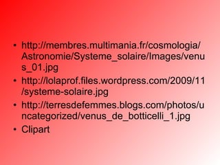 http://membres.multimania.fr/cosmologia/Astronomie/Systeme_solaire/Images/venus_01.jpg http://lolaprof.files.wordpress.com/2009/11/systeme-solaire.jpg http://terresdefemmes.blogs.com/photos/uncategorized/venus_de_botticelli_1.jpg  Clipart 