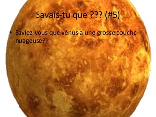 Savais-tu que ??? (#5)Saviez-vous que vénus a une grosse couche nuageuse??