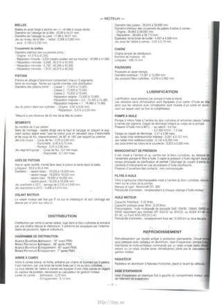 -MOTEUR - 
BIELLES 
Bielles en acier forge a sect1on en « 1 • et tete a coupe drOtte. 
Diametre de l'alesage de Ia tete : 43,99 a 44,01 mm. 
D1ametre de l'alesage du pied: 17,99 a 18,01 mm. 
Jeu au niveau de Ia tete · - radial : 0.006 a 0,060 mm 
-axial: 0,100 a 0,250 mm. 
Coussinets de bielles 
Oiametre 1nteneur des coussinets (mm) : 
- Origine: 41,016 a 41,050. 
- ReparatiOn m1noree - 0,254 (repere couleur vert sur tranche) : 40,966 a 41 .000. 
• Reparation m1noree - 0,508 : 40,516 a 40,550. 
-Reparation minoree- 0,762: 40,266 a 40,300. 
-Reparation m1noree- 1,016:40,016 a 40,050. 
PISTONS 
P1stons en alhage d'alummium cornportant chacun 3 segments. 
Sens de montage : fleche sur calotte onentee cote distnbution. 
Oiametre des pistons (mm)' · - Classe 1 : 73,910 a 73,920. 
- Classe 2 : 73,920 a 73.930. 
- Classe 3 : 73,930 a 73,940. 
- ReparatiOn orig1ne : 73,930 a 73,955. 
-Reparation ma)Oree + 0,5: 74,460 a 74,485. 
-Reparation maJOft!e + 1 · 74,960 a 74.985. 
Jeu du piston dans son cylindre: - Origine: 0,02 a 0,04 mm. 
- Reparation : 0,015 a 0,05 mm. 
'Mesure a une distance de 42 mm de Ia tete du p1ston. 
SEGMENTS 
Au nombre de 3 par piston. 
Sens de montage . repere dirige vers le haut et tier,.age en playant le seg­ment 
racleur aligne avec l'axe de piston puis en decalant ceux d'etancherte 
et de coup de feu. respecllvement, de 90' et 180' par rapport au prem1er. 
Jeu ala coupe . - t;:oup de feu : 0,25 a 0,45 mm. 
- Etancherte. 0,45 a 0,75 mm. 
- Racteur · 0,20 a 0,50 mm. 
Jeu segmenVgorge : - Coup de feu : 0,2 mm maxi. 
- Etancherte : 0,1 mm maxi. 
AXES DE PISTONS 
Axe en acier rechM, monte libre dans le piston et serre dans Ia bielle. 
Longueur· 63,6 a 64,4 mm. 
Diametre: - repere blanc: 18,026 a 18,029 mm. 
- repere rouge: 18,029 a 19,032 mm. 
- repere bleu: 18,032 a 18,035 mm. 
- repere 1aune: 18,035 a 18,038 mm. 
Jeu axelb1elle a 20'C · serrage de 0,016 a 0,048 mm. 
Jeu a)(e/piston a 20'C. 0,008 a 0,014 mm. 
VOLANT MOTEUR 
Le volant moteur est fi)(e par 6 v1s sur le v1lebrequ1n et son centrage est 
assure par un pion sur ceiUI-CI. 
DISTRIBUTION 
Distribution par arbre a cames lateral, loge dans le bloc-cylindres et entraine 
par une chaine depuls le vilebrequ1n. II act1onne les soupapes par l'lnterme­diaire 
de pousso1rs, tiges et culbuteurs. 
DIAGRAMME DE DISTRIBUTION 
A vance Ouverture Admission· 18' avant PMH. 
Retard Fermeture ~dmission : 38' apres PMB. 
A vance Ouverture J:chappement : 45" avant PMB. 
Retard Fermeture Echappement : 7" apres PMH. 
ARBRE A CAMES 
Arbre a cames lateral, en fonte, entraine par chaine et toumant sur 3 paliers. 
II est maintenu par une bride de butee fixee par 2 v1s au bloc-cylindres. 
La roue dentee de l'arbre a cames est equ1pee d'une cible placee en regard 
du capteur de position, necessaire au calculateur de gestion rnoteur. 
Levee de cames · - Admiss1on : 5,25 mm. 
- Echappement : 5,14 mm. 
1 Oiametre des paliers: 39,615 a 39,635 mm. 
Oiametre interieur des COUSSinets de paliers d'arbre a Carnes : 
- Ong1ne : 39,662 839,682 mm. 
- Reparahon: 39.662 a 39,713 mm. 
Epaisseur de Ia bride de butee : 4,457 a 4,508 mm. 
Jeu axial de l'arbre a cames: 0,02 a 0,19 mm. 
CHAiNE 
Chaine simple de distributiOn. 
Nombre de malllons : 46. 
Longueur· 438,15 mm 
POUSSOIRS 
Pousso1rs en acier trempe. 
D1ametre exterieur: 13,081 a 13,094 mm. 
Jeu poussoirlbloc-cylindres: 0,016 a 0,062 mm. 
LUBRIFICATION 
Lubnficat1on sous press1on par pompe a huile a rotors. 
Les versions sans cl1mat1sation sont equipees d'un carter d'huile en tOle 
alors que les versions avec climatisation sont mun1es d'un carter en alurn­n1um 
sur lequel vient se fixer le compresseur. 
POMPE A HUILE 
Pompe a rotors fixee a l'arriere du bloc cylindres et entrainee depuis l'artn a cames par pignons. Clapet de decharge intll9re au corps de Ia pompe. 
Pression d'hulle mini a ao•c : -au ralenti : 0,6 bar. 
-a 2 000 tr/mln . 1 ,5 bar 
Tarage du clapet de decharge: 2,41 a 2,96 bars. 
Jeu radial rotor exterieur/rotor interieur : 0,051 a o, 127 mm. 
Jeu radial rotor exterieur/corps : 0,140 a 0,260 mm. 
Jeu axial entre les rotors et le couvercle : 0,025 a 0,060 mm. 
MANOCONTACT DE PRESSION 
II est visse a l'arnere et au centre sur le bloc-cylindres, au dessus 
I' ensemble pompe et filtre a huile. II capte Ia press1011 d'huile regnant 
rampe priiiCipale de lubrificat1on et perrnet l'allumage du voyant d'alerte 
comb1ne d'1nstruments en cas de pression d'huile insuffisante. 
Press1on d'ouverture des contacts : non commumquee. 
FILTRE A HUILE 
Filtre a cartouche interchangeable Vlsse a l'arriere du bloc-cylindres, 
ment sur le corps de Ia pompe. 
Marque et type : Motorcraft EFL 500. 
PE!riodicite d'entretien · remplacetnent a chaque vidange d'huile rnoteur 
HUILE MOTEUR 
Capacite theorique : 3.40 lltres. 
Capacitti pratique (avec filtre) . 3,25 lrtres. 
Prticomsat1011 : huile multigrade de viscoslte SAE 1 OW30, 1 OW40, 5W'¥J 
5W40 repondant aux normes API SG/CD ou SH/CD, ou ACEA A1-9€ 
81-96, ou Ford WSS-M2C912-A1 
Period1crte d'entreben: remplacement tousles 15 000 km ou tousles~ 
REFROIDISSEMENT 
Aefroidissement par liquide antigel a protection permanente. Circuit 
sous pression avec rad1ateur en alum1n1um, vase d'expansioo, pompe · 
thermostat et motoventilateur commande par un relais simple (sans 
sat1on) ou un rela1s double (avec climatisallon) p1lote par le =l•Uiat.e~S 1 
gestion rnoteur. 
RADIATEUR 
Radiateur en alum1nium a faisceau horizontal, place a I' avant du vehiCIAe. 
VASE D'EXPANSION 
Vase d'expansion en plastique fixe a gauche du compart1ment moteur 
de I' element de suspension. 
-8- 
http://vnx.su 
 
