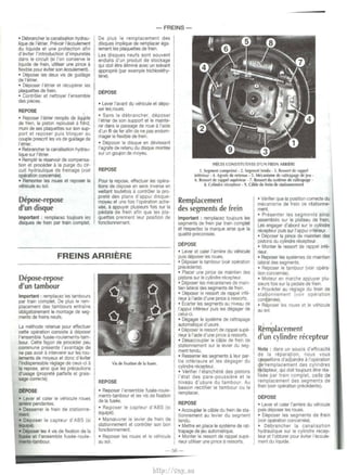 • Debrancher Ia canalisation hydrau· 
lique de l'etrier. Prevoir l'ecoulement 
du hquide et une protection afin 
d'evtter l'introduclton d'impuretes 
dans le circuit (si l'on conserve le 
liquide de !rein, utiliser une pince a 
flexible pour eviler son ecoulement). 
• Deposer les deux vis de gutdage 
de l'etrier. 
• Deposer l'etrier et recuperer les 
plaquettes de fretn. 
• Contr61er et nett oyer I' ensemble 
des pieces. 
REPOSE 
• Reposer l'etrier rernphs de hq~ 
de fretn, le piston repousse a fohd, 
munt de ses plaquettes sur son sup­port 
et reposer puis bloquer au 
couple present les VIS de gutdage de 
l'etrier. 
• Rebrancher Ia canalisation hydrau· 
lique sur l'etrier. 
• Remplir le reservoir de compensa· 
lton et procooer a Ia purge du cir· 
cuit hydraulique de freinage (voir 
operation concemee). 
• Remonter les roues et reposer le 
vehicule au sol. 
Depose-repose 
d'un disque 
Important : rernplacez toujours les 
disques de !rein par train complet. 
- FREINS - 
De plus le remplacement des 
disques tmplique de rernpacer ega· 
Iemen! les plaquettes de frem. 
Les disques neufs sont souvent 
enduits d'un produit de stockage 
qui doit ~tre elimine avec un solvant 
approprie (par exernple trichlorethy· 
IEme). 
DEPOSE 
• Lever I' avant du vehicule et depo· 
ser les roues. 
• Sans le debrancher, deposer 
I' etrier de son support et le mainte­mr 
dans le passage de roue a 'aide 
d'un Ill de fer afin de ne pas endom· 
rnager le flexible de fretn. 
• Deposer le disque en devissant 
l'agrafe de retenu du disque montee 
sur un goujon de moyeu. 
REPOSE 
Pour Ia repose, effectuer les opera· 
tions de depose en sens inverse en 
vetllant toutefots a contr61er Ia pro­prate 
des plans d'appui disque· 
moyeu et une lois l'operatton ache· 
vee, a appuyer plusleurs lois sur Ia 
pedale de train afin que les pia· 
quettes prennent leur position de 
foncttonnement. 
PIECES CONSTITUTIVES O'UN FREIN ARRitRE 
1. Segment comprime • 2. Segment tendu- 3. Ressort de ra~l 
inferieur - 4. Agrafe de retenue • 5. Mec.anisme de rattrapage de JW • 
&. Ressort de rappel superieur • 7. Ressort du systeme de rattrapage · 
8. Cylindre rkepteur -9. able de frein de stalionnement 
Remplacement 
des segments de frein 
Important : remplacez tou1ours les 
segments de !rein par tratn complet 
et respectez Ia marque ainsi que Ia 
qualite preconisi!e. 
DEPOSE 
• Verifier que Ia position correcle du 
mecantsme de frein de stationne­ment. 
• Presenter las segments ainst 
assembles sur le plateau de fre1n. 
Les engager d'abofd sur le cylindre 
recepteur puis sur l'appui infeneur. 
• Deposer Ia pince de maintlen des 
pistons du cylindre recepteur. 
FREINS ARRIERE • Lever et cater l'arnere du vehicule 
puts deposer les roues. 
• Monter le ressort de rappel infe­rieur. 
• Reposer les systernes de matntten 
lateral des segments. 
Depose-repose 
d'un tambour 
Important : remplacez les tambours 
par tratn complet. De plus le rem· 
placement des tambours entraine 
obligatoirernent le montage de seg· 
ments de !reins neuts. 
La methode retenue pour effectuer 
cette operation constste a deposer 
!'ensemble fusee-roulements-tam· 
bour. Cette far;;on de procooer peu 
commune presente l'avantage de 
ne pas avoir a intervenir sur les rou· 
lernents de moyeux et done d'eviter 
l'tndtspensable reglage de ceux-ci a 
Ia repose, ainsi que las precautions 
d'usage (proprete parfaite et grats­sage 
correcte). 
DEPosE 
• Lever et caler le vehtcule roues 
lVTIE!re pendantes. 
• Desserrer Je !rem de stationne­menL 
• Deposer le capteur d'ABS (st 
6Qtipe). 
• Deposer les 4 vis de fixation de Ia 
fus8e et !'ensemble fusee-roule­ments- 
tarnbour. 
Vts de fixation de Ia ~- 
REPOSE 
• Reposer I' ensemble fusee-roule­ments 
·tambour et les vts de fixa!ton 
de Ia fusee. 
• Reposer le capteur d'ABS (st 
equipe). 
• Manceuvrer le levier de frein de 
stationnement et contr61er son bon 
foncttonnernent. 
• Reposer les roues et le vehicule 
au sol. 
• Deposer le tambour (votr operatton 
precedente). 
• Placer une pince de matntien des 
pistons sur le cylindre recepteur. 
• Deposer les mecanlsmes de rnatn· 
tien lateral des segments de fretn. 
• Deposer le ressort de rappel tnfe­rieur 
a l'atde d'une ptnce a ressorts. 
• tearier les segments au niveau de 
l'appw infeneur puis les degager de 
celui-ci. 
• Degager le systeme de rattrapage 
automatique d'usure. 
• Deposer le ressort de rappel supe­rieur 
a I' aide d'une pince a ressorts. 
• Desaccoupler le cru>le de frein de 
stationnement sur le levier du seg· 
ment tendu. 
• Resserrer les segments a leur par· 
tie inferieure et les degager du 
cyhndre recepteur. 
• Verifier l'etancheite des pistons 
l'etat des pare-poussiere et le 
ntveau d'usure du tambour. Au 
besotn rectifier le tambour ou le 
rem placer. 
REPOSE 
• Accoupler le cable du fretn de sta­tionnement 
au levier du segment 
tendu. 
• Mettre en place le systeme de rat· 
trapage de jeu automatique. 
• Monter le ressort de rappel supe­rieur 
utiliser une ptnce a ressorts. 
-56- 
• Reposer le tambour (voir opera­tion 
concernee) 
• Moteur en marche appuyer plu· 
sieurs lots sur Ia pedale de fretn. 
• Procooer au reglage du frein de 
stationnement (votr operation 
con<:emee). 
• Reposer les roues et le vehicule 
au sol. 
Remplacement 
d'un cylindre recepteur 
Nota : dans un soucts d'efftcactte 
de Ia reparation, nous vous 
conseillons d'ad]oindre a !'operation 
de remplacement des cylindres 
recepteur, qui doit toujours ~Ire rea­lisee 
par tratn complet, celle de 
remplacement des segments de 
frein (voir operation precedente). 
DEPOSE 
• Lever et caler l'arriere du vehicule 
p~:~is deposer les roues. 
• Deposer les segments de fretn 
(votr operatton concernee). 
• Debrancher Ia canaltsa1ion 
hydraulique sur le cy1indre recep­teur 
et l'obturer pour evtter l'ecoule­ment 
du liquide. 
http://vnx.su 
 