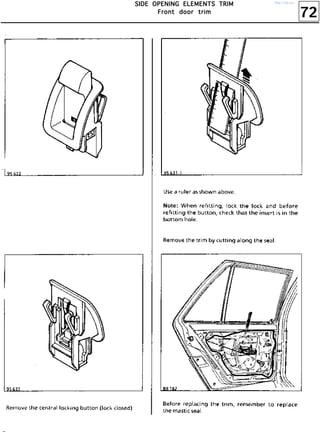 72
SSSSIIIIDDDDEEEE OOOOPPPPEEEENNNNIIIINNNNGGGG EEEELLLLEEEEMMMMEEEENNNNTTTTSSSS TTTTRRRRIIIIMMMM
FFFFrrrroooonnnntttt ddddoooooooorrrr ttttrrrriiiimmmm
http://vnx.su/
 