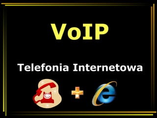 VoIP Telefonia Internetowa 