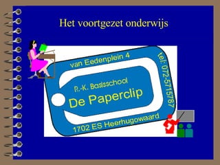 Het voortgezet onderwijs 