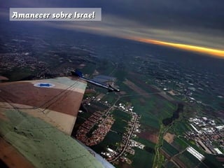 Amanecer sobre Israel
 