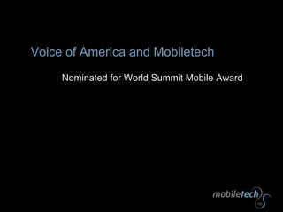 Voiceof America and Mobiletech Nominated for World Summit Mobile Award 