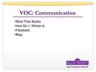 VOC: Communication More Than Books How Do I / Where Is Facebook Blog 